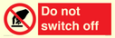 do-not-switch-off-prohibition-sign~